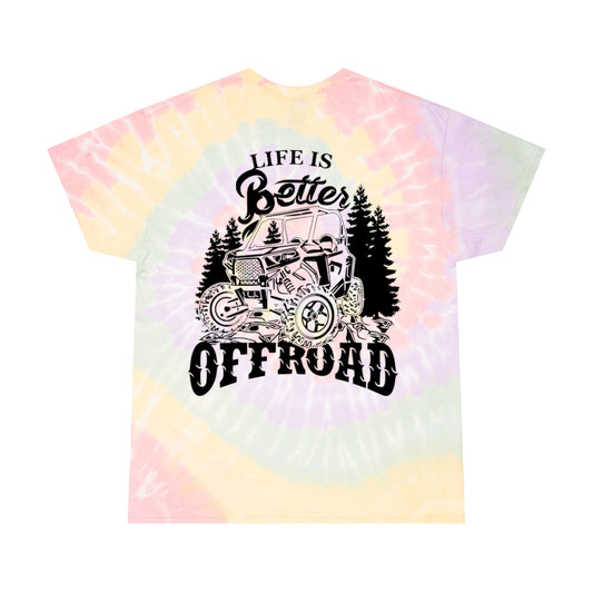 "LIFE IS BETTER OFF ROAD" Tie-Dye Tee - universal